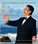 Soul Symphony of Yin Yang: For Healing and Rejuvenation