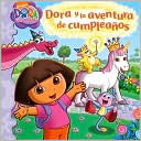 Dora y la aventura de cumpleanos (Dora and the Birthday Wish Adventure)