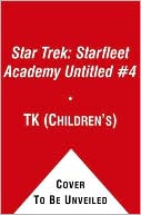 Star Trek Starfleet Academy #4: The Assassination Game