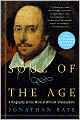 Soul of the Age: A Biography of the Mind of William Shakespeare