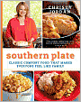 Southern Plate: Classic Comfort Food That Makes Everyone Feel Like Family