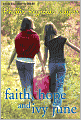 Faith, Hope, and Ivy June