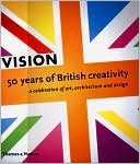 Vision: Fifty Years of Visual Creativity