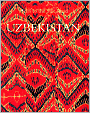 Uzbekistan: Heirs to the Silk Road