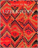 Uzbekistan: Heirs to the Silk Road