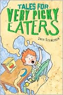 Tales for Very Picky Eaters by Josh Schneider: Book Cover