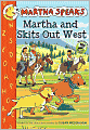 Martha Speaks: Martha and Skits Out West (Chapter Book)