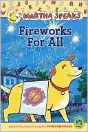 Fireworks for All (Martha Speaks Series)