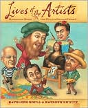 Lives of the Artists: Masterpieces, Messes (and What the Neighbors Thought)