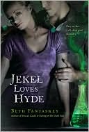Jekel Loves Hyde by Beth Fantaskey: Book Cover