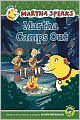 Martha Speaks: Martha Camps Out (Reader)