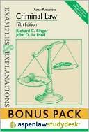 Examples and Explanations: Criminal Law, 5th Ed. , (print + eBook Bonus Pack)