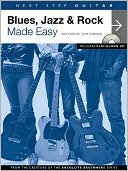 Next Step Guitar: Blues, Jazz & Rock Made Easy with CD
