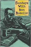 Sundays with Ron Rozelle