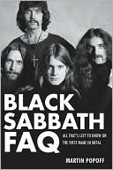Black Sabbath FAQ - All That's Left to Know on the First Name in Metal