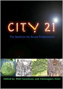 City21: The Search for the Second Enlightenment