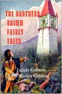 The Brothers Grimm Fairy Tales