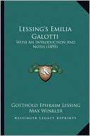Lessing's Emilia Galotti: With An Introduction And Notes (1895)