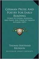 German Prose And Poetry For Early Reading: Stories By Grimm, Andersen, And Hauff, And Poems By Various Authors (1895)