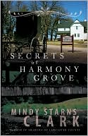 Secrets of Harmony Grove by Mindy Starns Clark: NOOK Book Cover