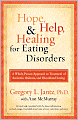 Hope, Help, and Healing for Eating Disorders: A New Approach to Treating Anorexia, Bulimia, and Overeating
