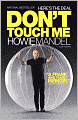 Here's the Deal: Don't Touch Me