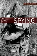 The History of Spying: A Brief Account of Espionage in the Cold War