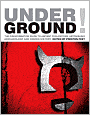 Underground!: The Disinformation Guide to Ancient Civilizations, Astonishing Archaeology and Hidden History