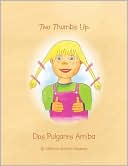 Two Thumbs Up/Dos Pulgares Arriba