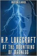 At the Mountains of Madness by H. P. Lovecraft