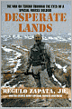 Desperate Lands: The War on Terror Through the Eyes of a Special Forces Soldier