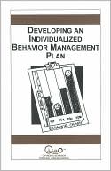 Developing an Individualized Behavior Management Plan
