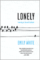 Lonely: Learning to Live with Solitude
