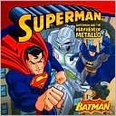 Superman Classic: Superman and the Mayhem of Metallo