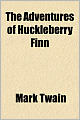 The Adventures of Huckleberry Finn