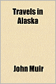 Travels in Alaska