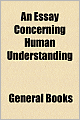 An Essay Concerning Human Understanding