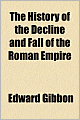 The History Of The Decline And Fall Of The Roman Empire (1827)