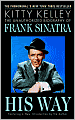 His Way: The Unauthorized Biography of Frank Sinatra