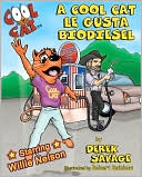 Cool Cat Le Gusta Biodiesel