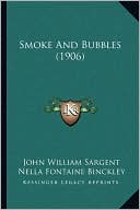 Smoke And Bubbles (1906)