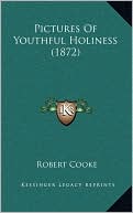 Pictures Of Youthful Holiness (1872)