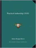 Practical Authorship (1910)