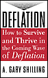 Deflation: How to Survive and Thrive in the Coming Wave of Deflation