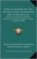 Official Report Of The Nature Study Exhibition And Conferences