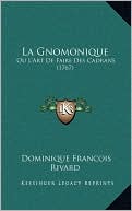 La Gnomonique: Ou L'Art De Faire Des Cadrans (1767)