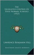 The Legislative Control Of State Normal Schools (1921)