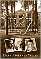 Every Day by the Sun: A Memoir of the Faulkners of Mississippi