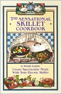The Sensational Skillet Cookbook