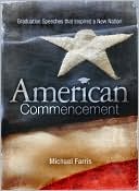 American Commencement: Graduation Speeches that Inspired a New Nation